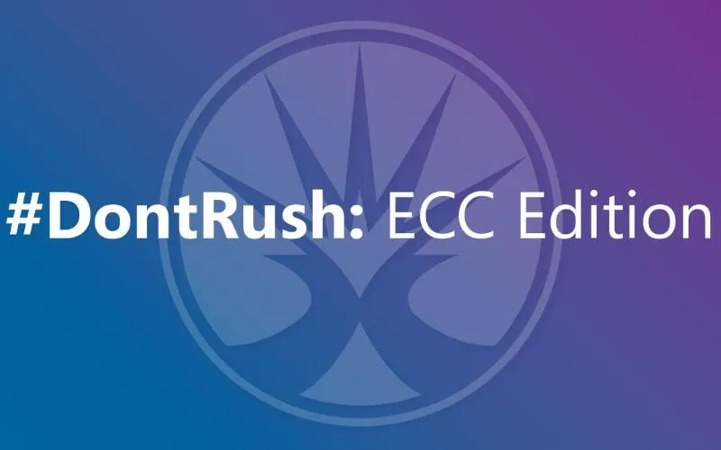 ECC Dont Rush Challenge